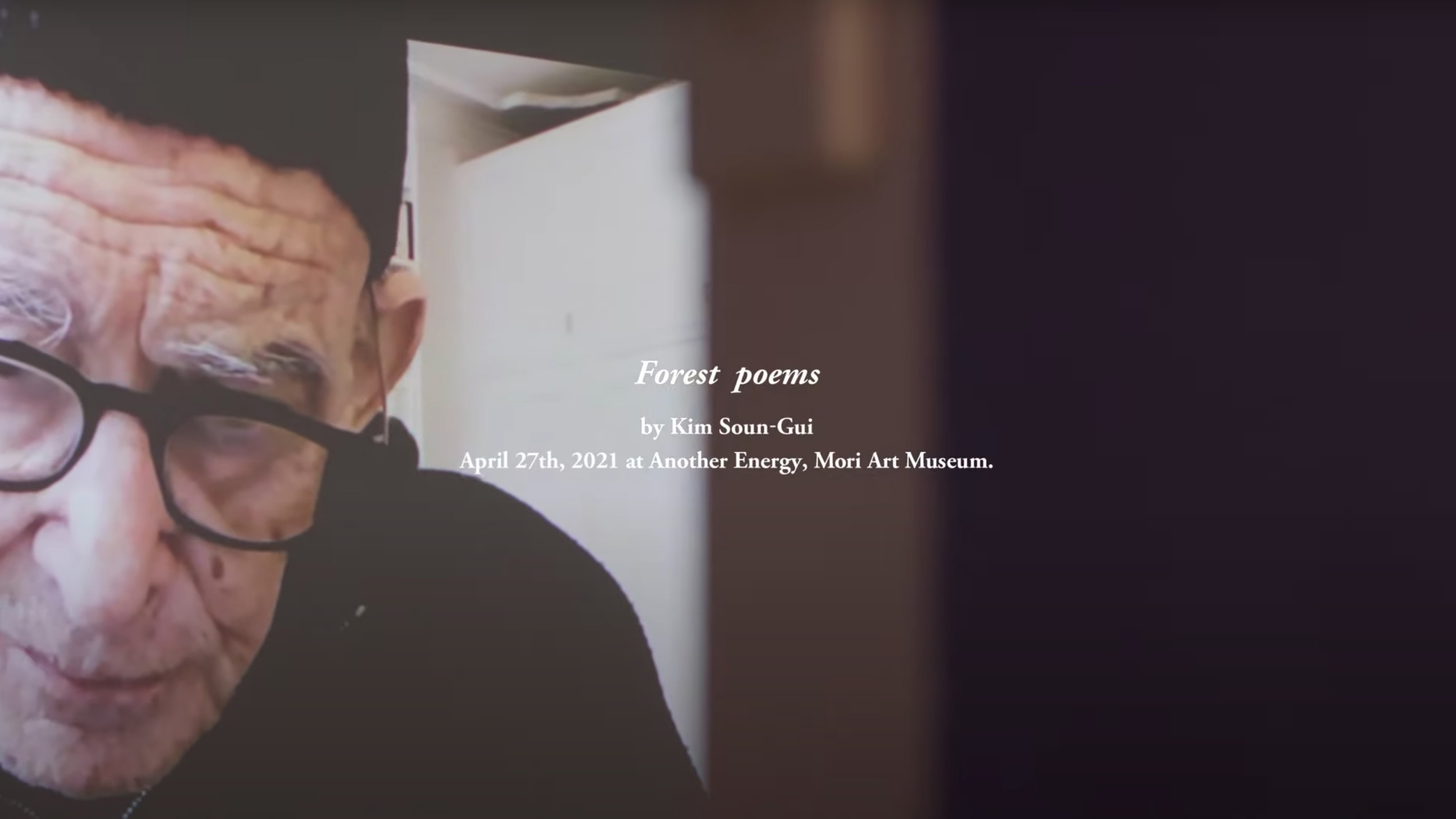 キム・スンギ《森林詩:ポエトリーリーディング》Poetry Reading: <i>Forest Poems</i> Work by Kim Soun-Gui